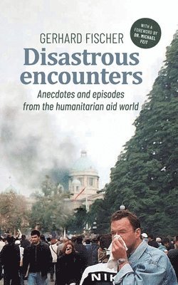 bokomslag Disastrous Encounters