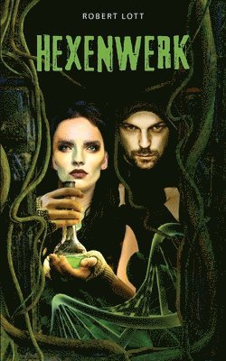 Robert Lott - Hexenwerk, Häftad