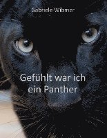 Gefühlt war ich ein Panther 1