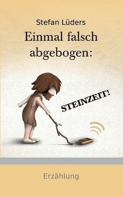 bokomslag Einmal falsch abgebogen