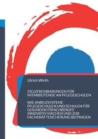 bokomslag Zielvereinbarungen für Mitarbeitende an Pflegeschulen
