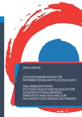 bokomslag Zielvereinbarungen für Mitarbeitende an Pflegeschulen