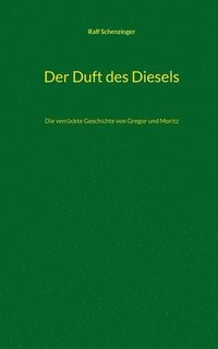 bokomslag Duft des Diesels