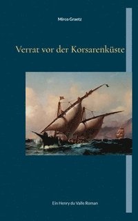 bokomslag Verrat vor der Korsarenkste