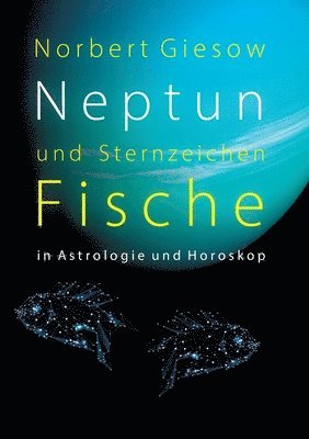 bokomslag Neptun und Sternzeichen Fische