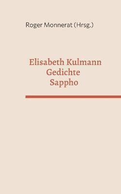 Elisabeth Kulmann Gedichte - Sappho