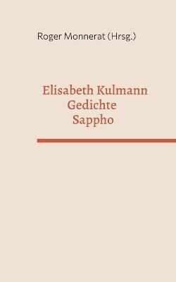 Elisabeth Kulmann Gedichte - Sappho 1