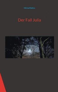bokomslag Der Fall Julia