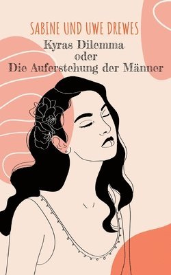 Sabine Drewes, Uwe Drewes - Kyras Dilemma, Häftad