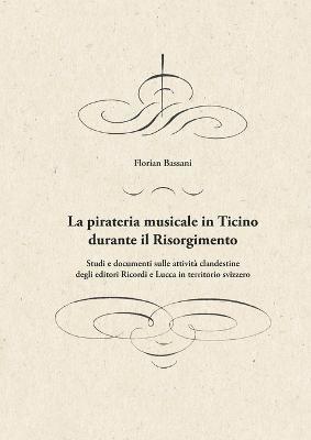 La pirateria musicale in Ticino durante il Risorgimento 1