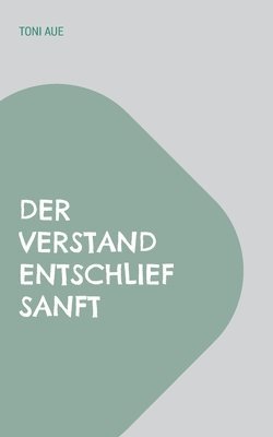 bokomslag Verstand entschlief sanft