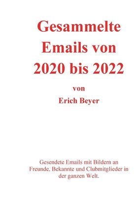 bokomslag Gesammelte Emails von 2020 - 2022