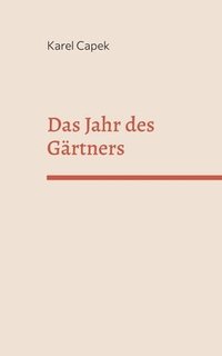 bokomslag Das Jahr des Grtners