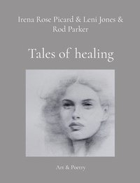 bokomslag Tales of healing