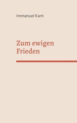 Immanuel Kant - Zum ewigen Frieden, Häftad