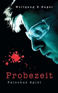 bokomslag Probezeit: Falsches Spiel