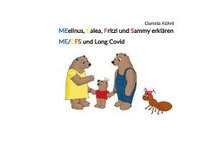 bokomslag MElinus, Calea, Fritzi und Sammy erklären ME/CFS und Long Covid