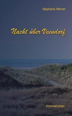 Nacht über Veendorf