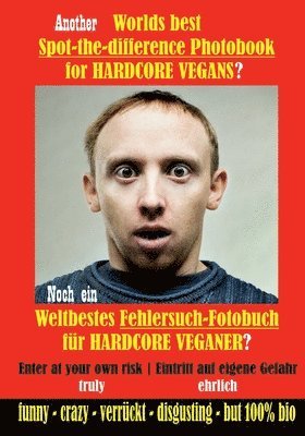 Another Worlds best Spot-the-difference Photobook for HARDCORE VEGANS 1