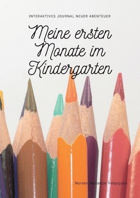 bokomslag Meine ersten Monate im Kindergarten