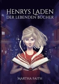 bokomslag Henrys Laden der lebenden Bücher