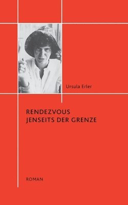 Rendezvous jenseits der Grenze 1