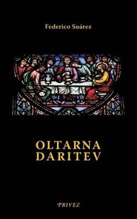 bokomslag Oltarna daritev