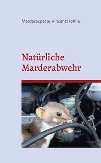 bokomslag Natürliche Marderabwehr