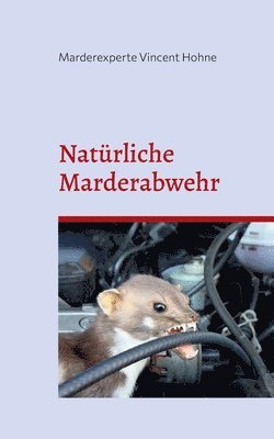 bokomslag Natürliche Marderabwehr