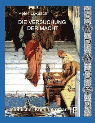 Die Versuchung der Macht 1