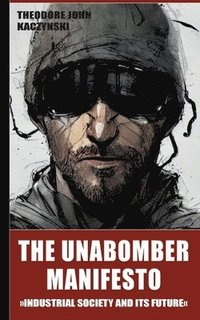 bokomslag The Unabomber Manifesto