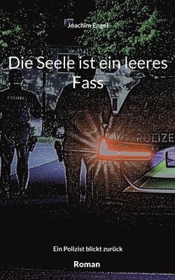 Die Seele ist ein leeres Fass 1