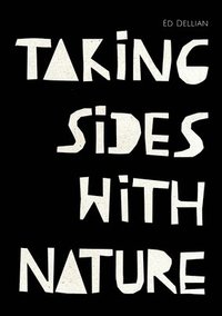bokomslag Taking Sides with Nature - Taking Sides with Truth