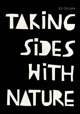 Taking Sides with Nature - Taking Sides with Truth 1