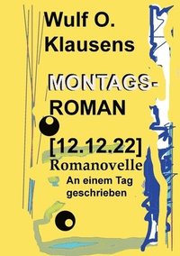 bokomslag Montagsroman [12.12.22]