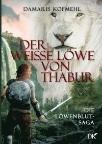 bokomslag Der weisse Loewe von Thabur