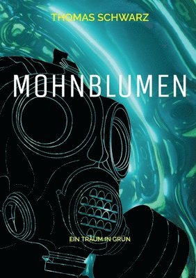 Thomas Schwarz - Mohnblumen, Häftad