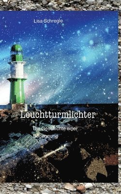 Leuchtturmlichter 1