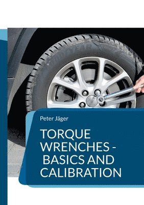 Torque wrenches - basics and calibration 1