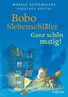 bokomslag Bobo Siebenschläfer: Ganz schön mutig!