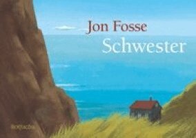 Jon Fosse - Schwester, Inbunden