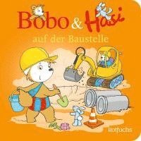 bokomslag Bobo & Hasi auf der Baustelle