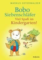 bokomslag Bobo Siebenschläfer: Viel Spaß im Kindergarten!