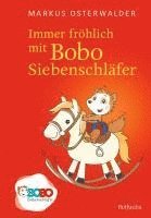 bokomslag Immer fröhlich mit Bobo Siebenschläfer