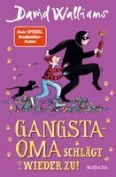 David Walliams - Gangsta-Oma schlägt wieder zu!, Inbunden