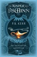 bokomslag Die Kinder des Dschinn: Das Akhenaten-Abenteuer