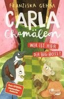 bokomslag Carla Chamäleon: Wer ist hier der Big Boss?