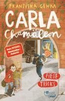Franziska Gehm - Carla Chamäleon: Fiese Tricks, Inbunden