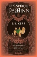 Die Kinder des Dschinn: Die Kristalle des Khan 1