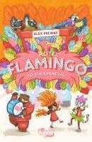 bokomslag Hotel Flamingo: So ein Karneval!